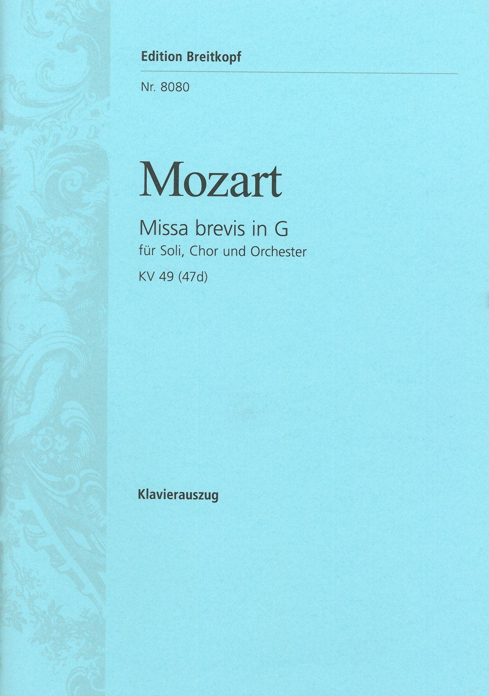 Missa brevis G-dur KV 49 (47d) - Klavierauszug (EB 8080) Sheet Music