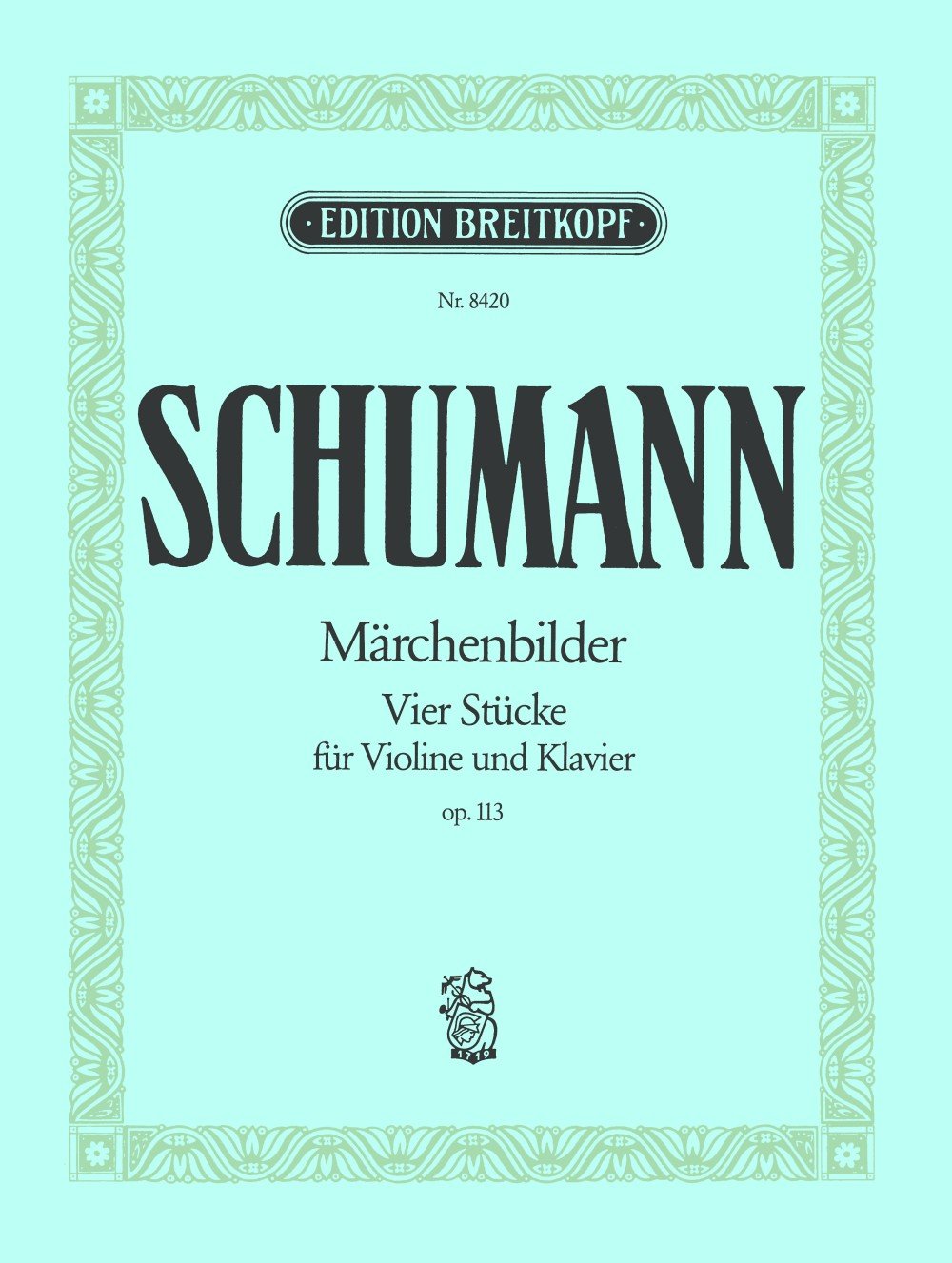 Märchenbilder op. 113 Vier Stücke - Breitkopf Urtext - Ausgabe für Violine und Klavier (EB 8420) Sheet Music