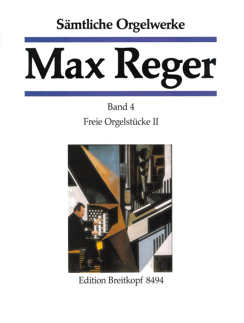 Orgelwerke 4: Freie Orgelstücke II. Orgel Sheet Music