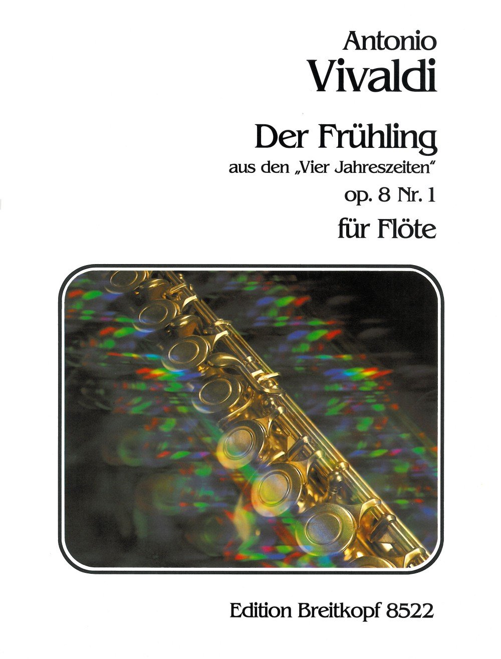 Der Frühling aus den 'Vier Jahreszeiten' op. 8 Nr. 1 für Flöte - Bearbeitung von Jean-Jacques Rousseau (EB 8522) Sheet Music