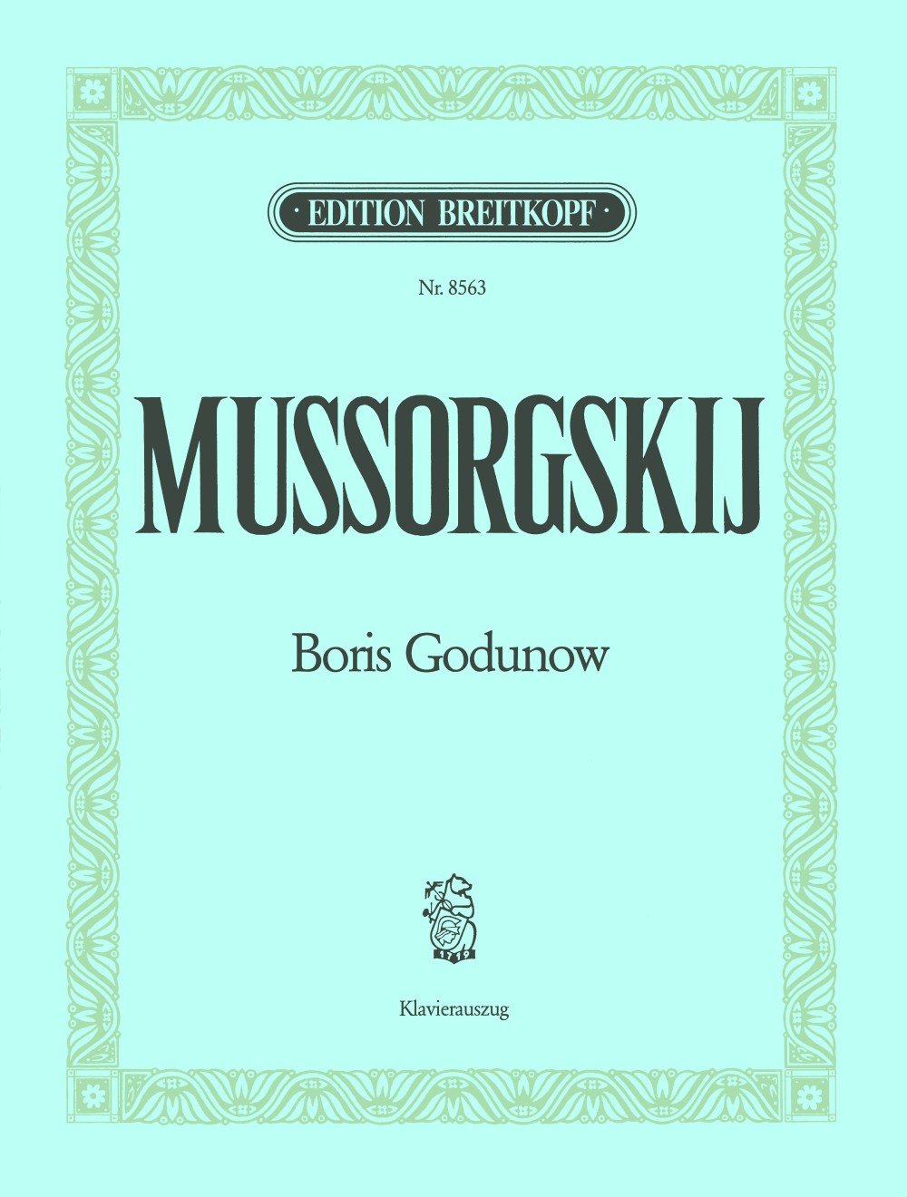 Boris Godunow - Oper in 4 Akten und Prolog Endfassung (1872/74) - Klavierauszug (EB 8563) Sheet Music
