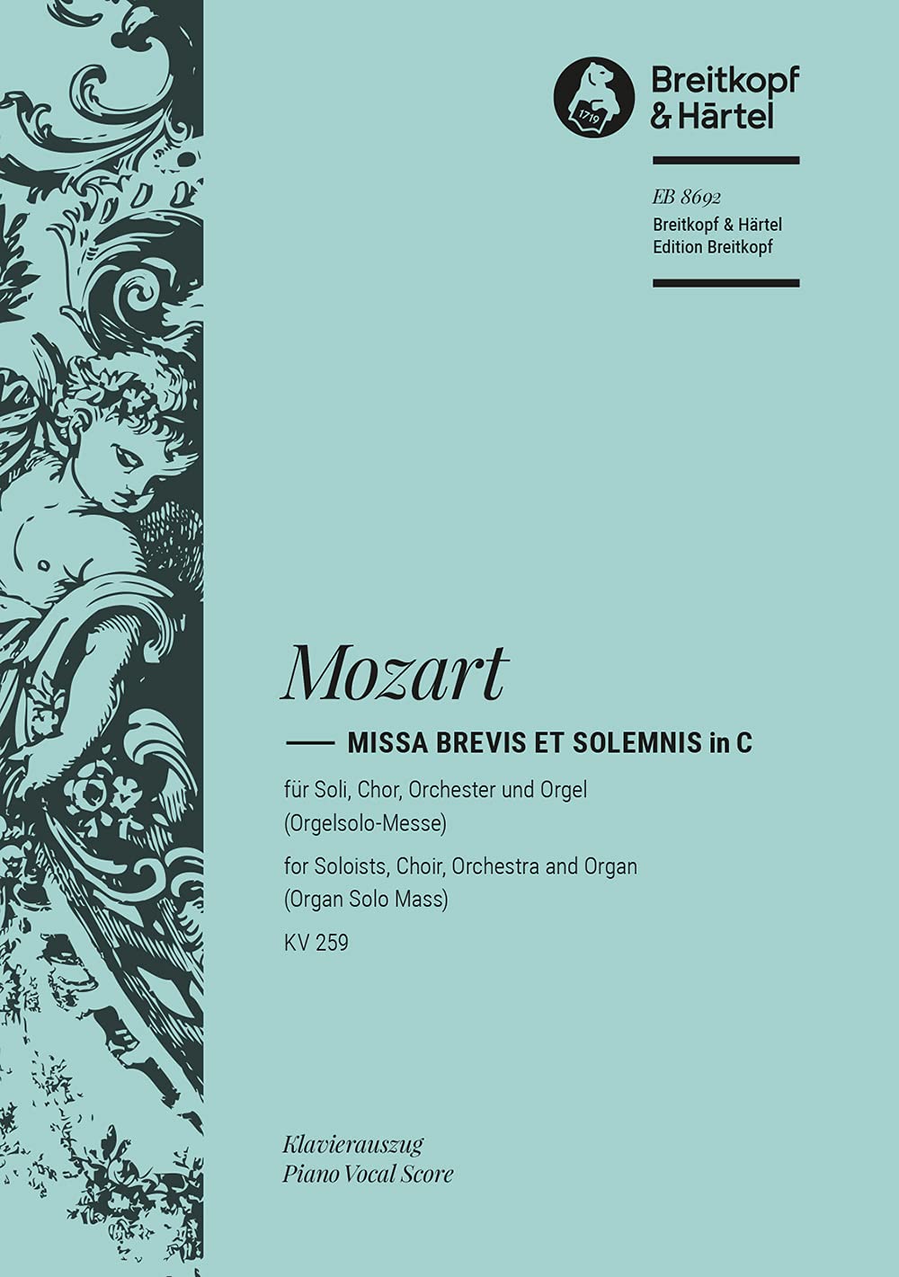 Missa brevis C-dur KV 259 - Orgelsolo-Messe - Breitkopf Urtext - Klavierauszug (EB 8692) Sheet Music