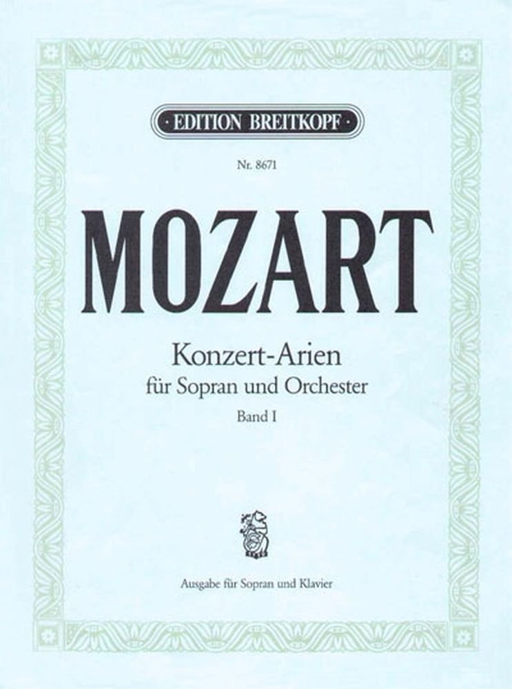 Sämtliche Konzert-Arien für Sopran Band I: - Breitkopf-Urtext (EB 8671): Frühe Arien. Sopran solo und Klavier Sheet Music