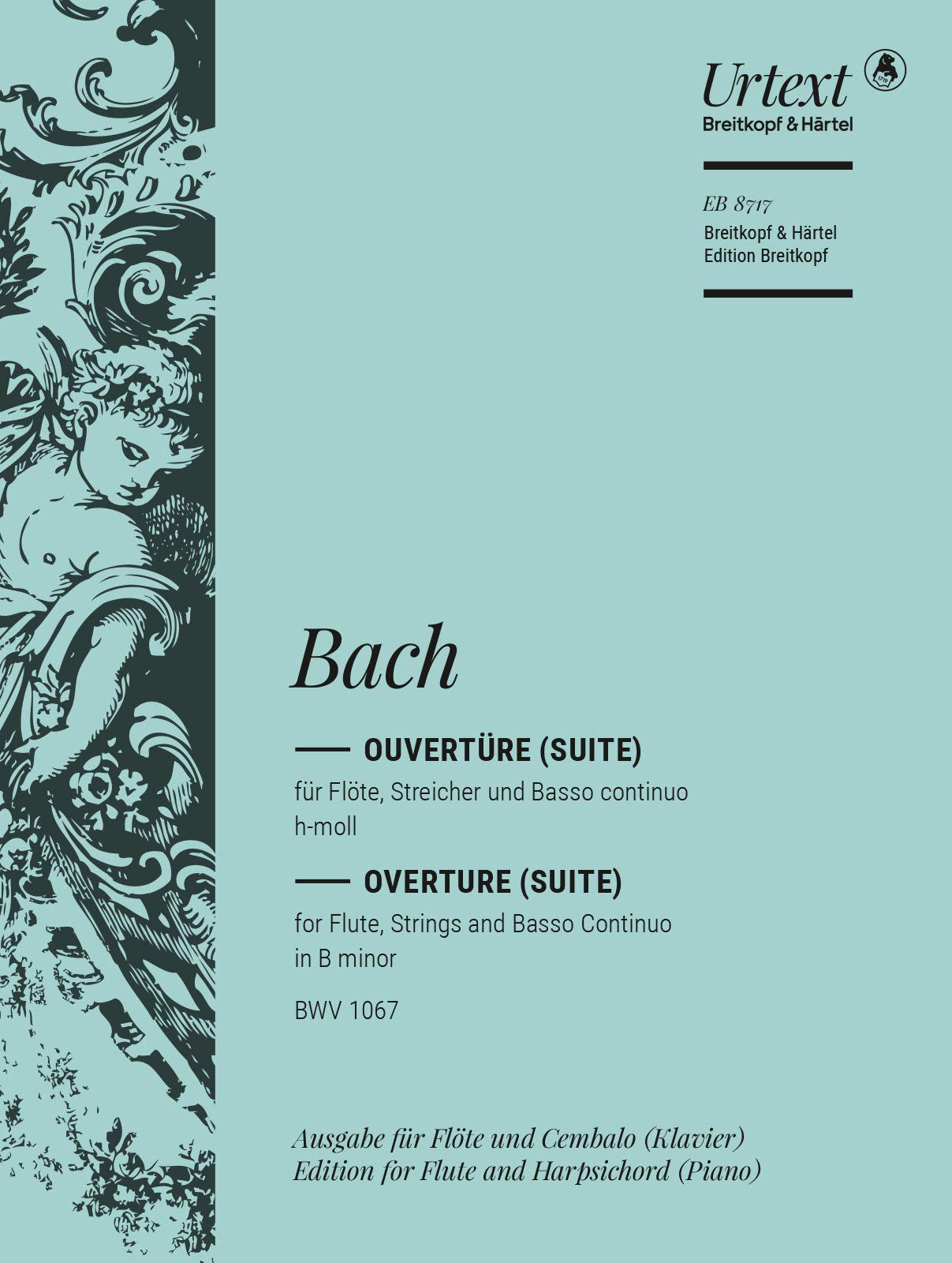 Ouvertüre (Suite) Nr. 2 h-moll BWV 1067 Breitkopf Urtext - Ausgabe für Flöte, Cembalo(Klavier) (EB 8717) Sheet Music