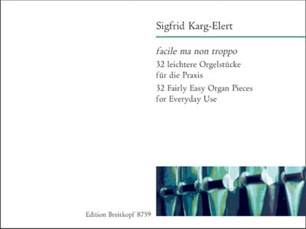 Facile ma non troppo - 32 leichtere Orgelstücke für Praxis (EB 8759) Sheet Music