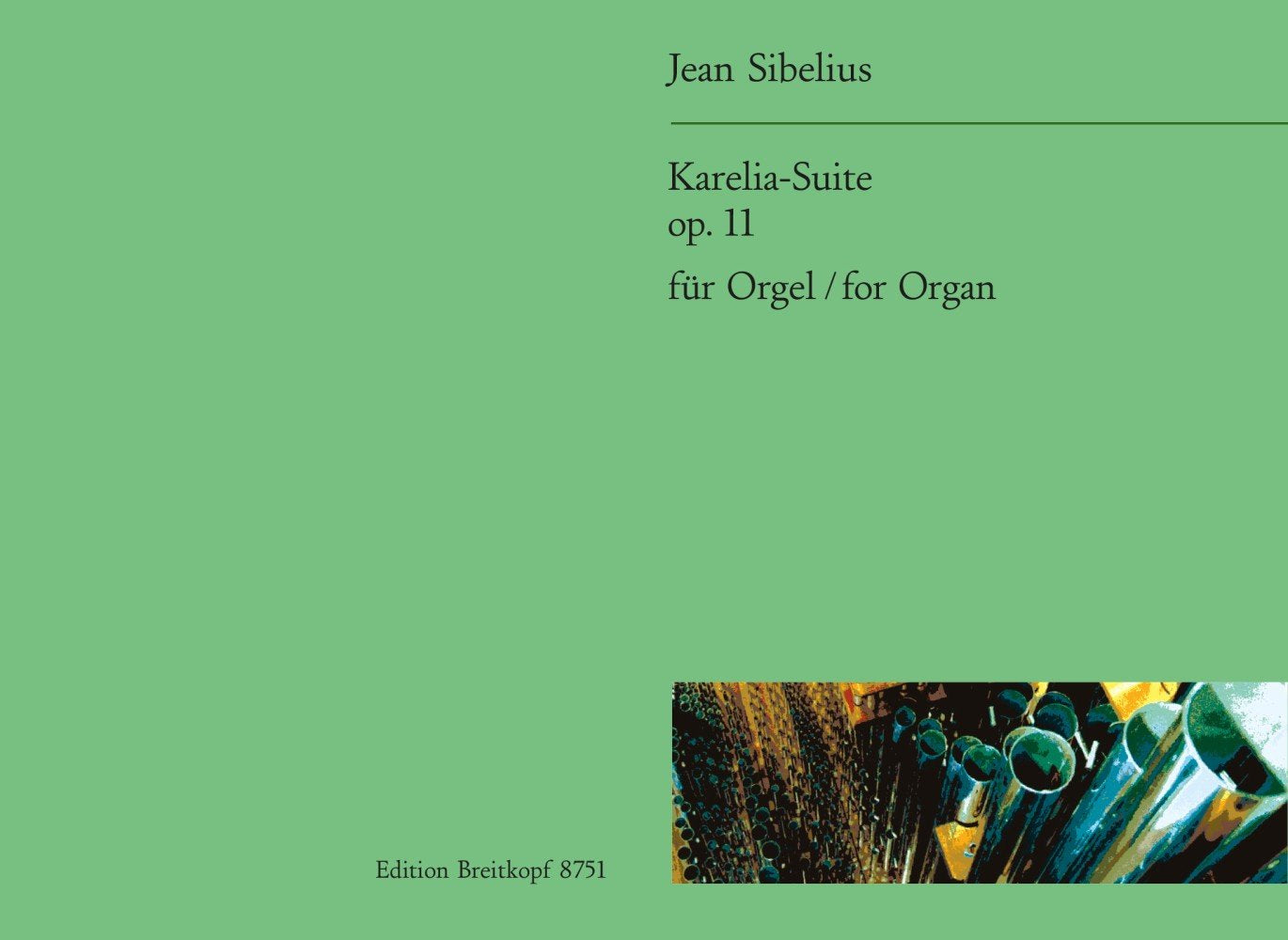Karelia-suite op. 11 transkr. fur orgel orgue book