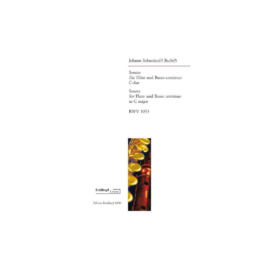 Sonate C-dur BWV 1033 für Flöte und Bc - Echtheit angezweifelt - Breitkopf Urtext (EB 8690) Sheet Music