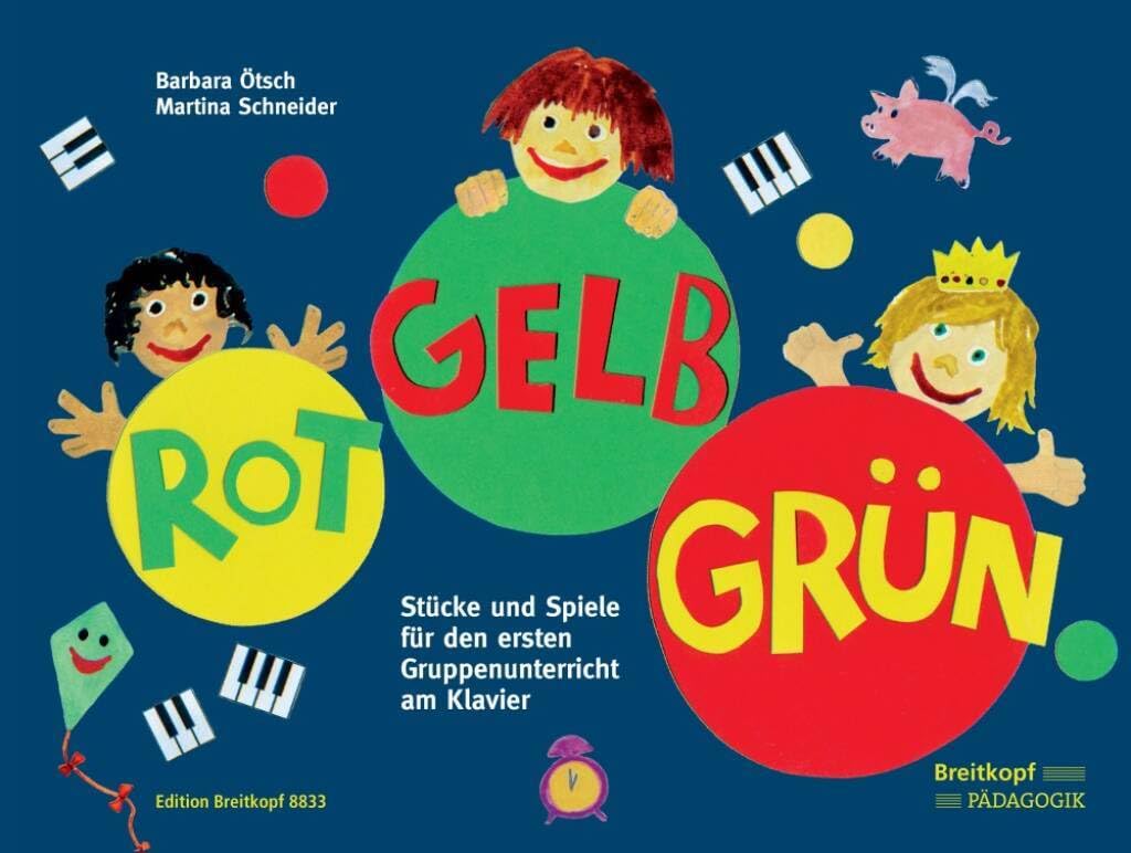 Rot Gelb Grün. Stücke und Spiele für den ersten Gruppenunterricht am Klavier. Breitkopf Pädagogik (EB 8833): 3 Farben, 3 Kinder, 1 Klavier. Stücke und Spiele Sheet Music