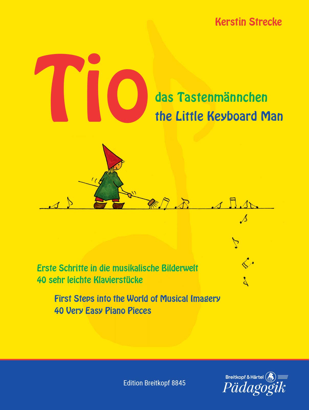 Tio das Tastenmännchen - Erste Schritte in die musikalische Bilderwelt (EB 8845) Sheet Music