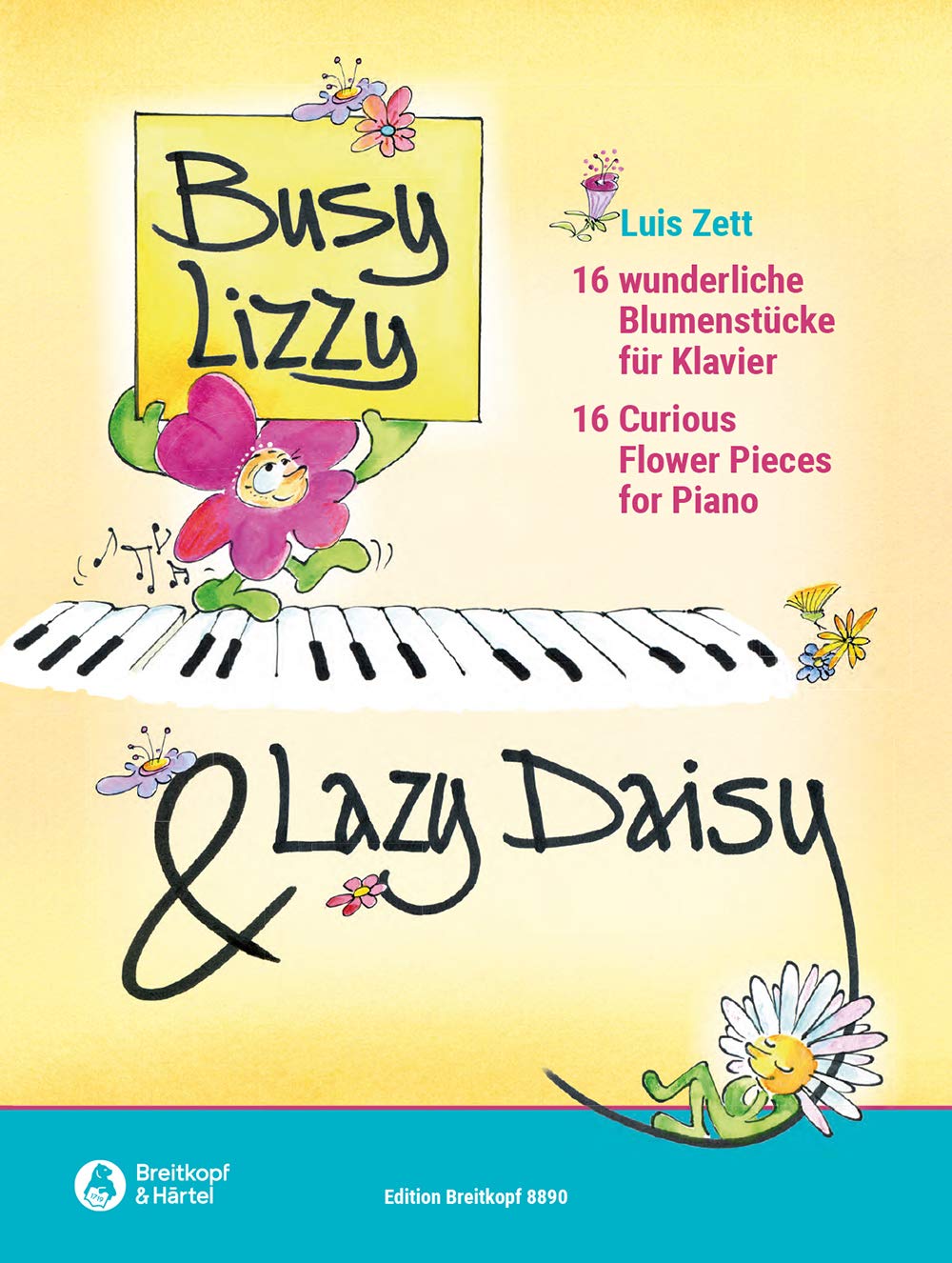 Busy Lizzy & Lazy Daisy - 16 wunderliche Blumenstücke für Klavier (EB 8890) Sheet Music
