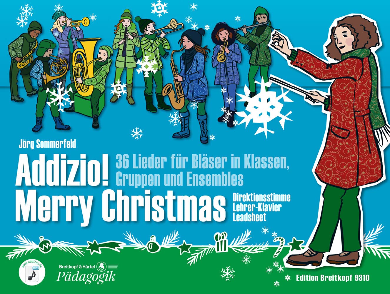 Addizio! Merry Christmas -Direktionsstimme- 36 Weihnachtslieder für Bläser in Klassen, Gruppen, Ensembles (EB 9310): 36 Weihnachtslieder für Bläser in Klassen, Gruppen und Ensembles Sheet Music