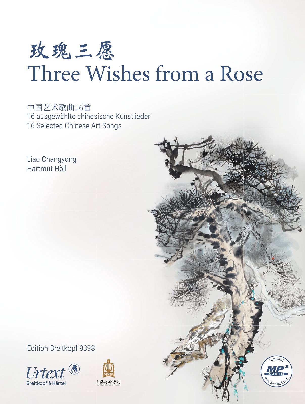 Three Wishes from a Rose - 16 ausgewählte chinesische Kunstlieder (EB 9398) book