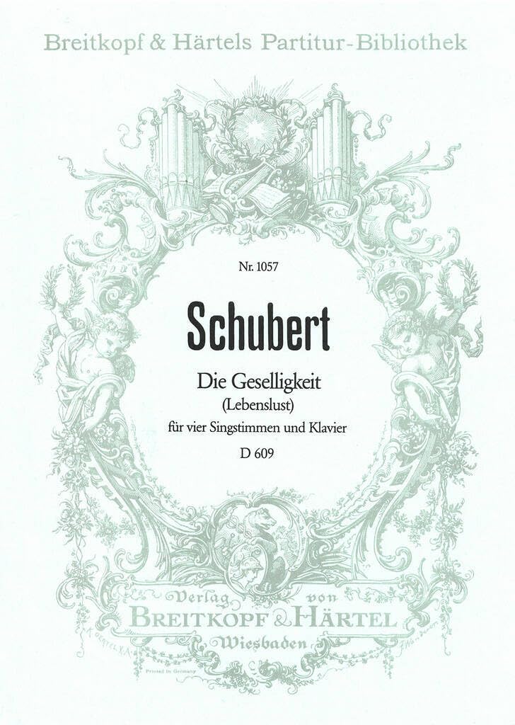 GESELLIGKEIT (DIE) D609 CHANT Sheet Music