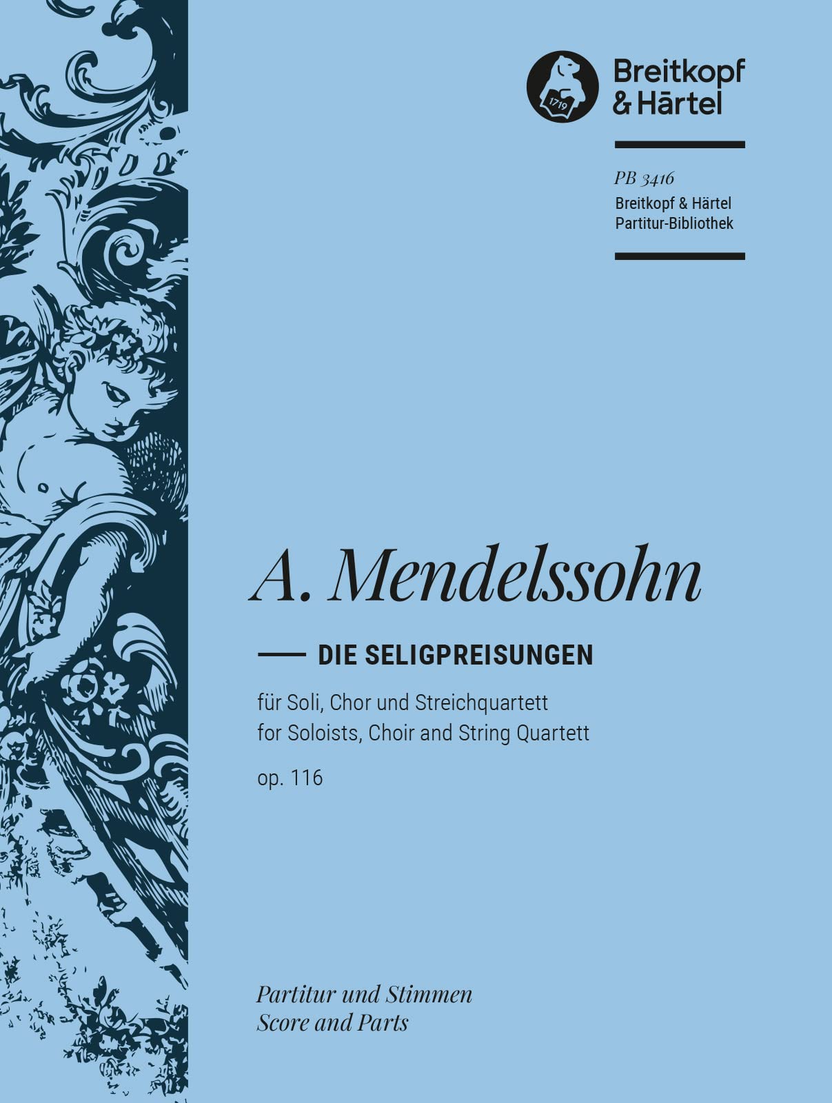 DIE SELIGPREISUNGEN OP. 116 Sheet Music