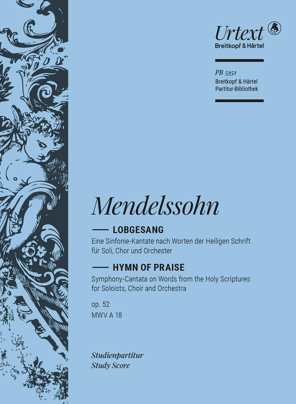 Lobgesang MWV A 18 op. 52 - Symphonie-Kantate (Symphonie Nr. 2) - Breitkopf Urtext - Studienpartitur (PB 5351) Sheet Music