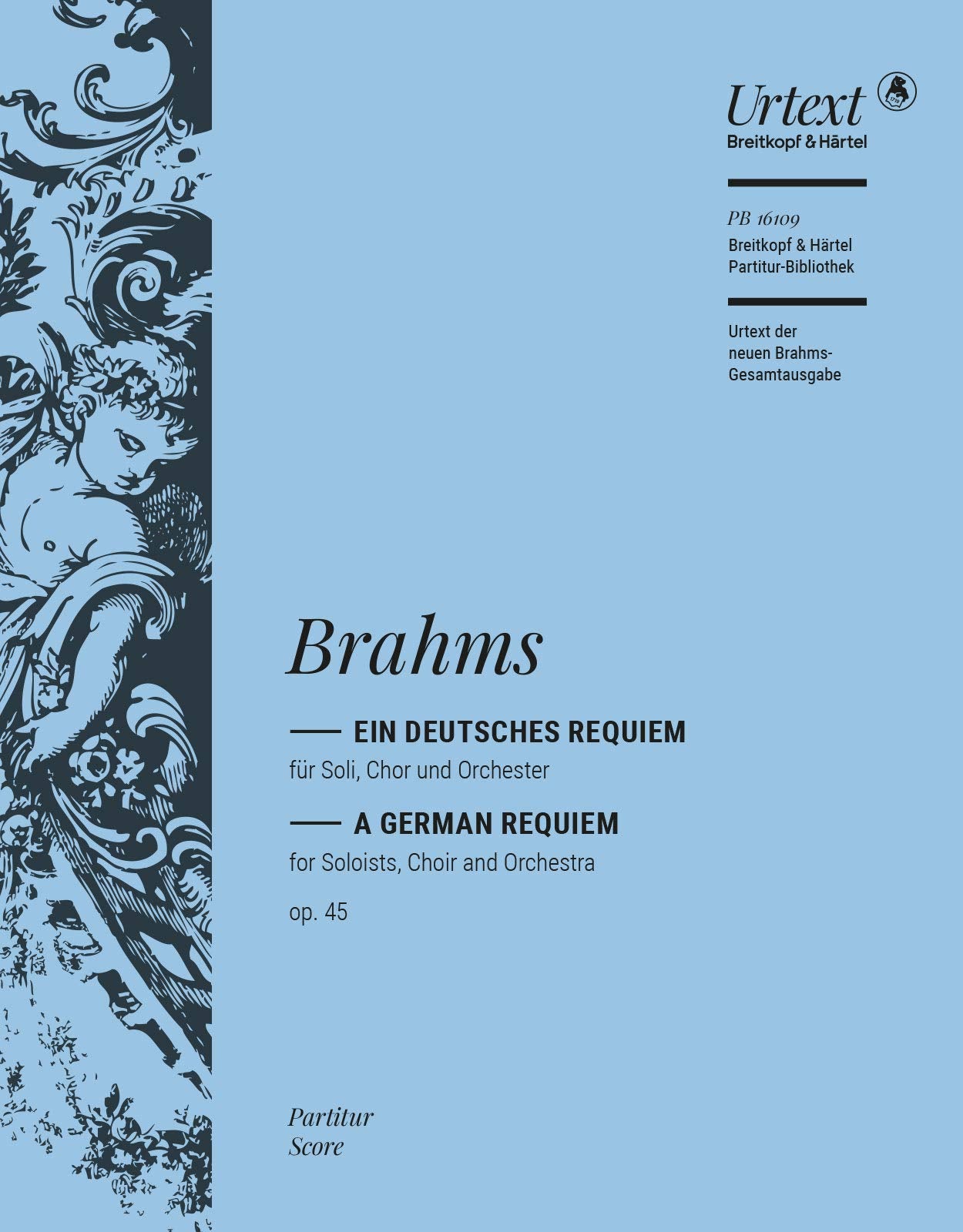 Ein deutsches Requiem op. 45 - Breitkopf Urtext - Partitur (PB 16109) Music