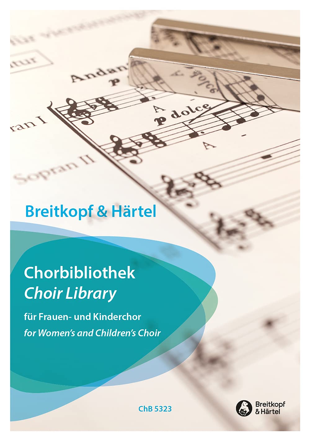 Breitkopf & Härtel Chorbibliothek für Frauen- und Kinderchor (ChB 5323) book