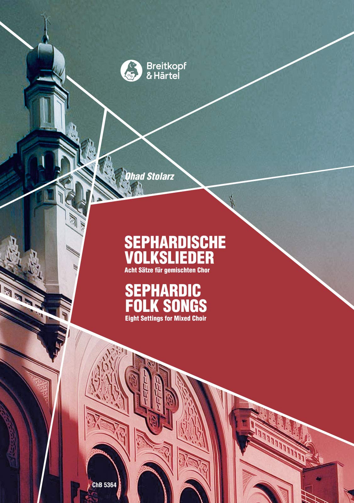 Sephardische Volkslieder - Acht Sätze für gemischten Chor (ChB 5364) Books