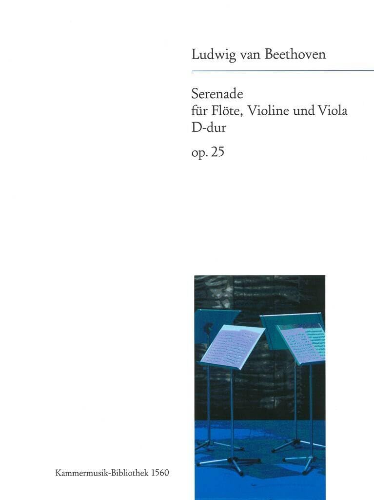 Serenade D-dur op. 25 für Flöte, Violine, Viola (KM 1560) Arts & Music