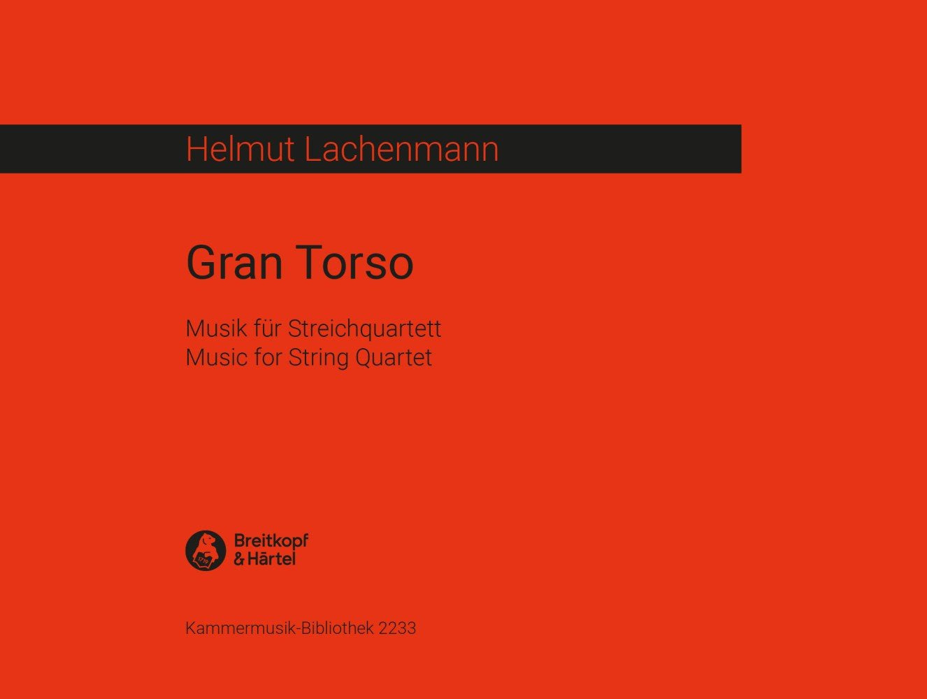 Gran Torso - Musik für Streichquartett - Partitur (BG 980) Sheet Music