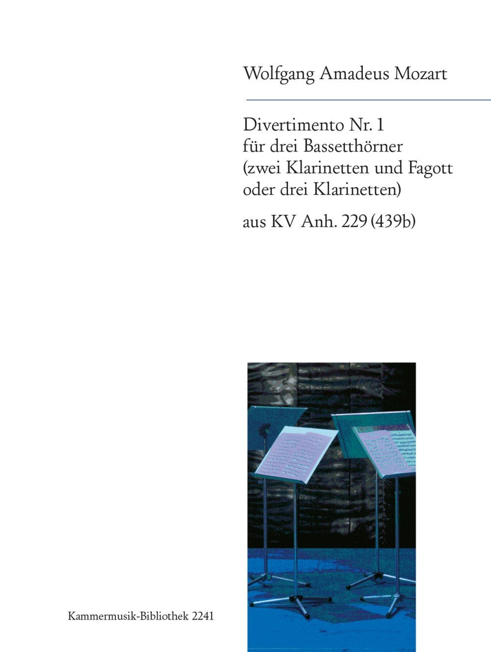 Divertimento Nr. 1 B-dur KV Anh. 229 für 3 Bassetthörner (2 Klarinetten, Fagott od. 3 Klarinette ) (KM 2241): Für 3 Bassetthörner oder 2 Klarinetten ... oder 3 Klarinetten. Hrsg.: Trio di Clarone Sheet Music