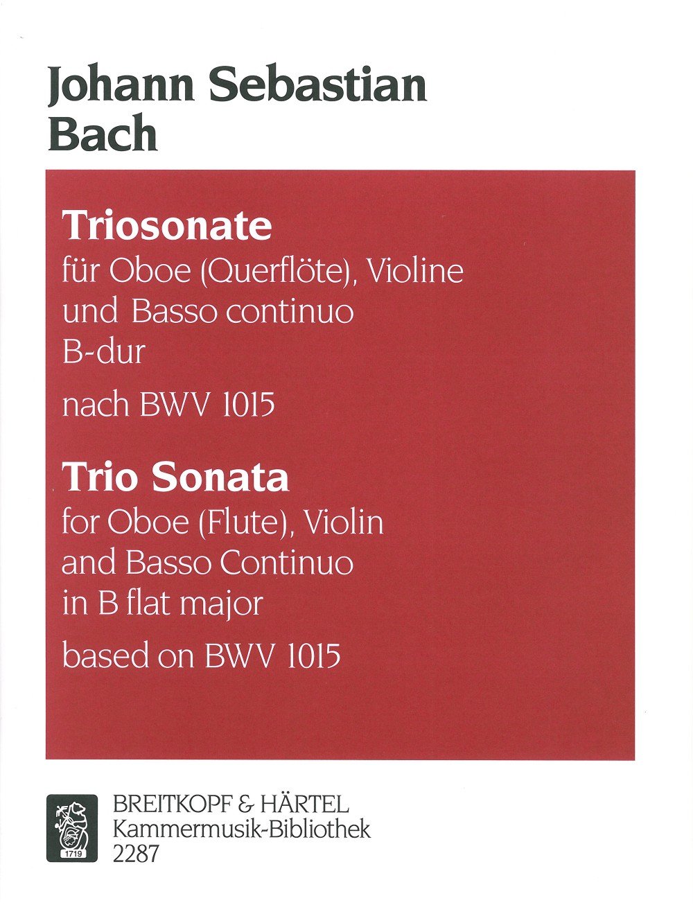 Triosonate B-dur für Oboe, Violine und Bc - rekonstruiert nach BWV 1015 (KM 2287) Sheet Music