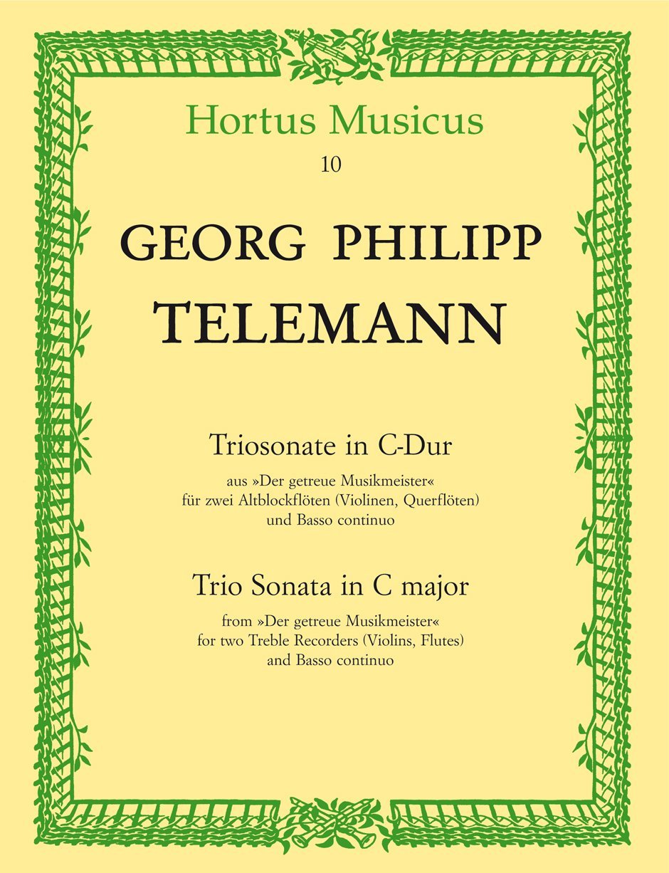 Triosonate für zwei Altblockflöten (Violinen, Querflöten) und Basso continuo C-Dur (aus -Der getreue Musikmeister-). Hortus Musicus. Spielpartitur, Stimmen Music
