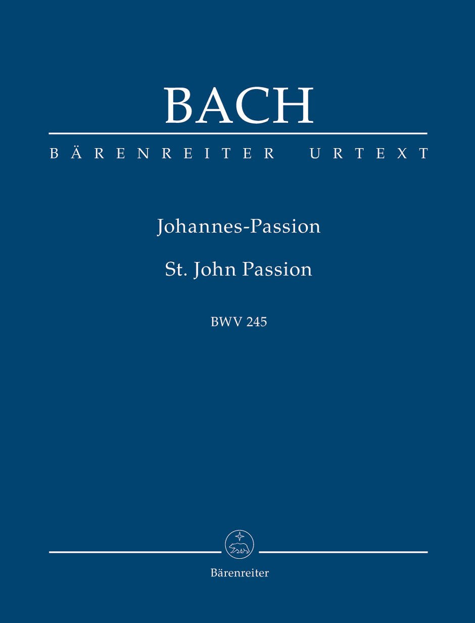 Johannes-Passion BWV 245. BÄRENREITER URTEXT. Studienpartitur, Urtextausgabe Arts & Music