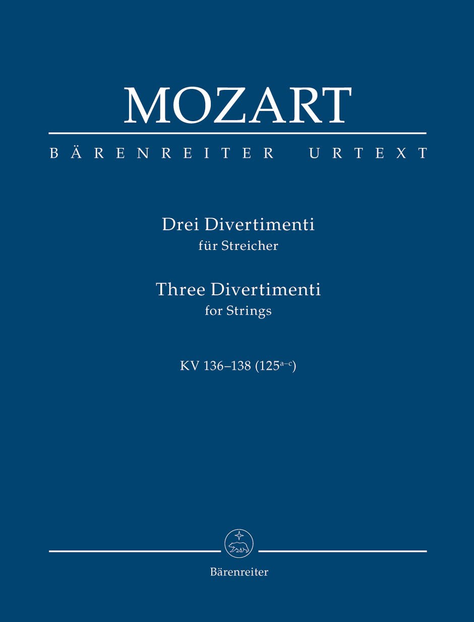 3 Drei Divertimenti für Streichquartett oder Streichorchester - Three Divertimenti for Strings KV 136-138 (125a-c) Arts & Music