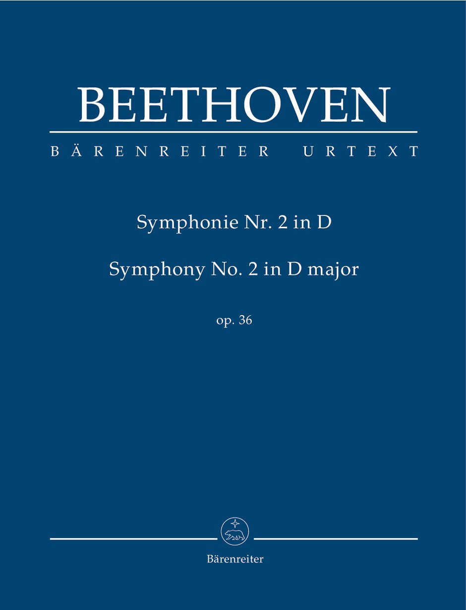 Symphonie Nr. 2 D-Dur op. 36. Symphony No. 2 in D major op. 36. Studienpartitur, Urtextausgabe. BÄRENREITER URTEXT Arts & Music