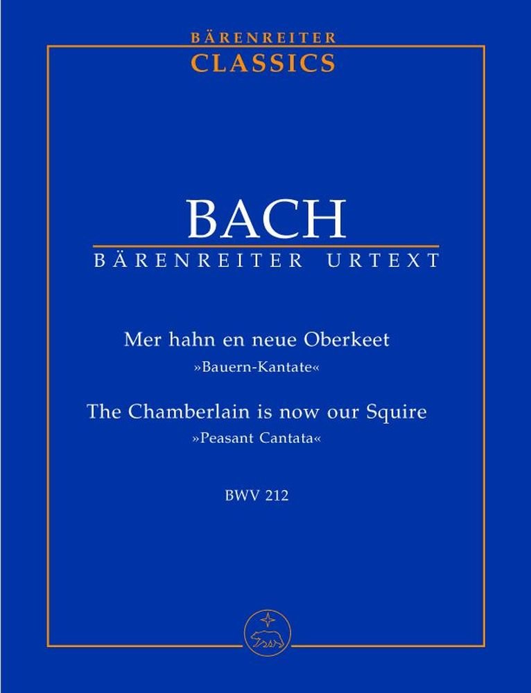 Mer hahn en neue Oberkeet (Bauern-Kantate) Partitur BWV 212 Arts & Music