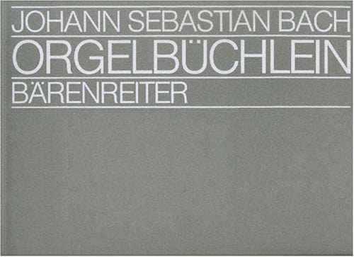 Orgelbüchlein und andere kleine Choralvorspiele. Spielpartitur(en): Urtext. Hrsg. v. Hermann Keller Sheet Music