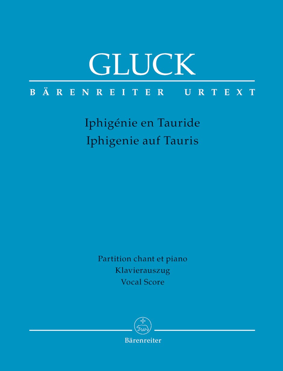 Iphigénie en Tauride (Iphigenie auf Tauris) -Tragödie in vier Akten- (Pariser Fassung von 1779). Klavierauszug vokal, Urtextausgabe. BÄRENREITER URTEXT Sheet Music