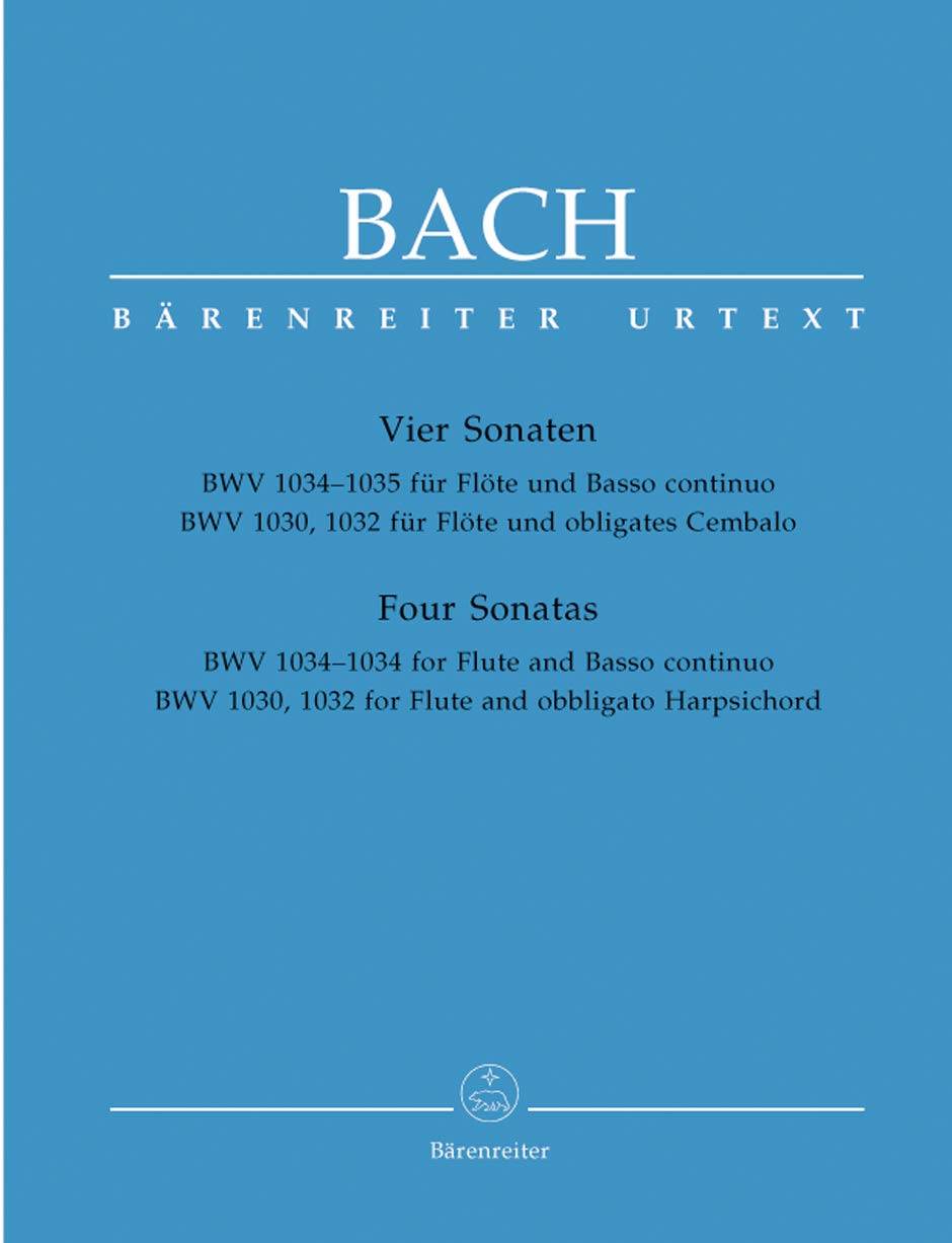 Vier Sonaten -BWV 1034-1035 für Flöte und Basso continuo. BWV 1030, 1032 für Flöte und obligates Cembalo-.BÄRENREITER URTEXT.Spielpartitur(en), ... Sammelband: Urtext. Rev. Neuausgabe Sheet Music