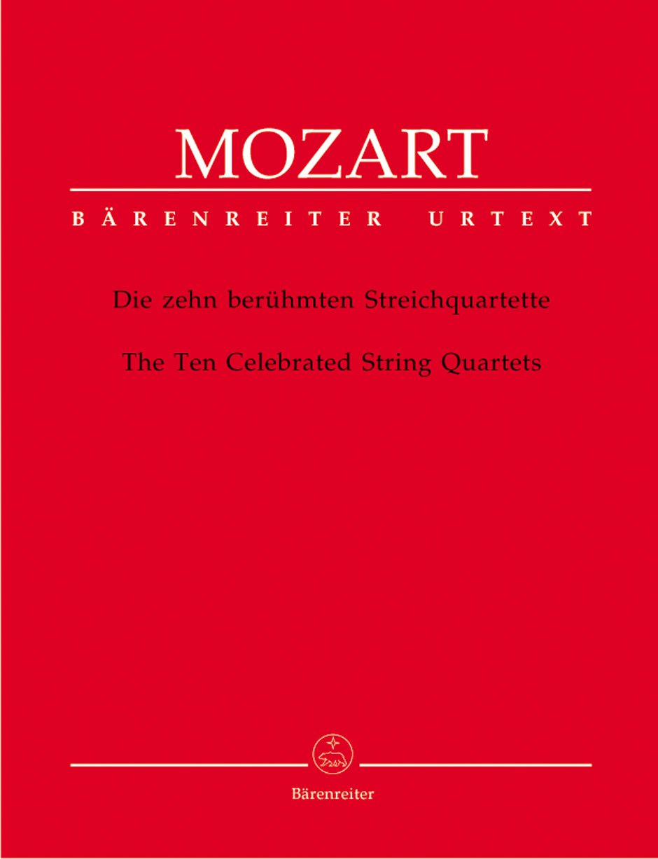 Die zehn berühmten Streichquartette. The Ten Celebrated String Quartets. Stimmensatz, Urtextausgabe, Sammelband. BÄRENREITER URTEXT: Für zwei ... Neuen Mozart-Ausg. Hrsg. v. Ludwig Finscher Sheet Music