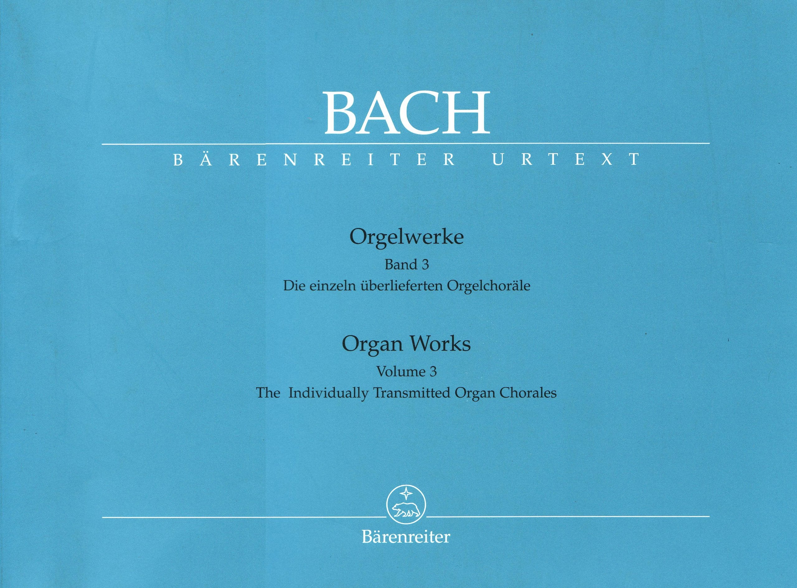 Orgelwerke 3: Die einzeln überlieferten Orgelchoräle. Spielpartitur(en), Sammelband, Urtextausgabe. BÄRENREITER URTEXT Sheet Music