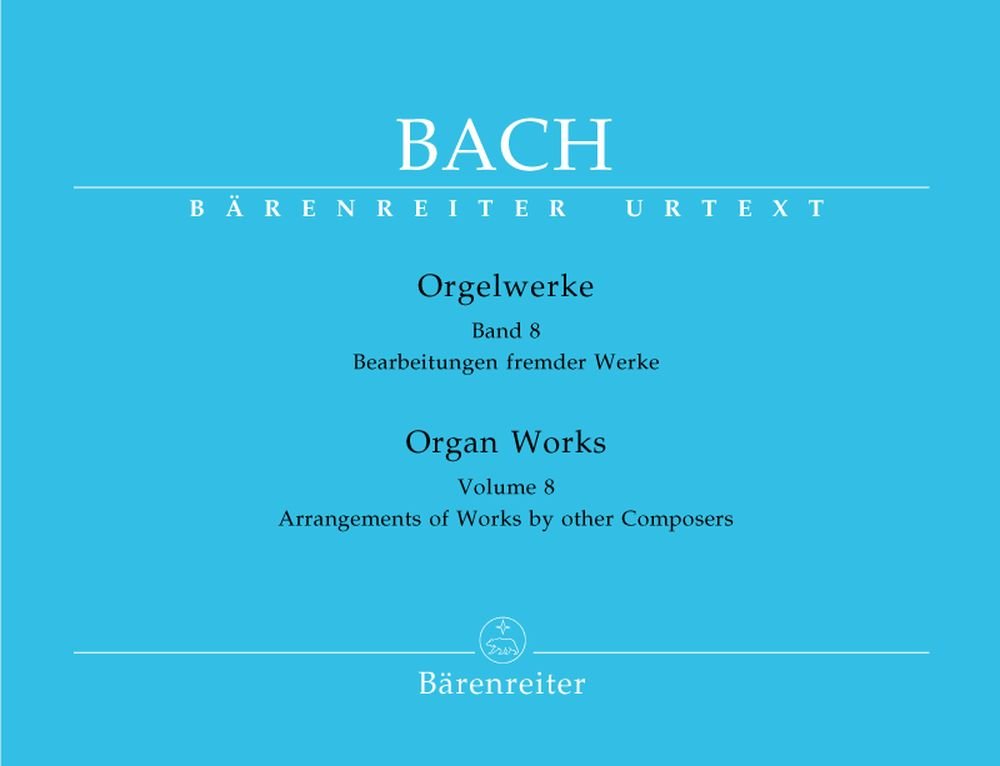 Orgelwerke, Band 8 -Bearbeitungen fremder Werke. Spielpartitur(en), Sammelband, Urtextausgabe book
