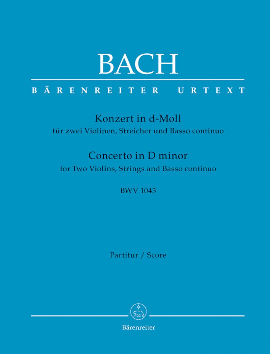 Doppelkonzert für zwei Violinen, Streicher und Basso continuo d-Moll BWV 1043. Partitur: Urtext. Revidierte Neuausgabe Sheet Music