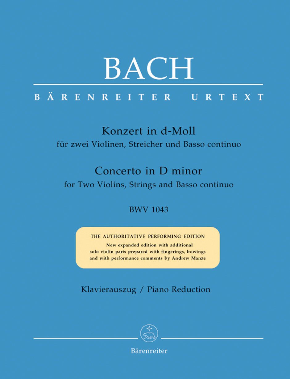 Doppelkonzert für zwei Violinen, Streicher und Basso continuo d-Moll BWV 1043. Klavierauszug, Urtextausgabe Music
