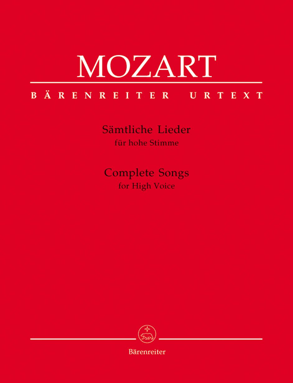 Sämtliche Lieder für hohe Stimme. Singpartitur: Urtext d. Neuen Mozart-Ausg. Hrsg. v. Ernst A. Ballin. Liedtexte meist Dtsch., z. Tl. Italien. od. Französ. Sheet Music