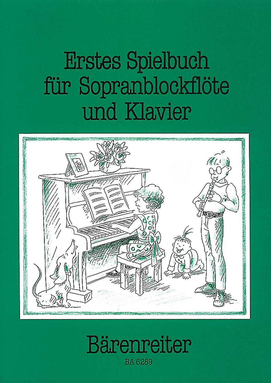 Erstes Spielbuch für Sopranblockflöte und Klavier Sheet Music