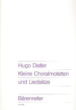 Kleine Choralmotetten und Liedsätze -10 Kompositionen aus den Jahren 1931 bis 1937-.Chorpartitur, Sammelband Books