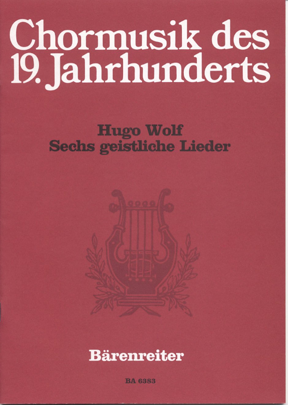 Sechs geistliche Lieder nach Gedichten von Joseph von Eichendorff.Chormusik des 19. Jahrhunderts.Chorpartitur, Sammelband Music
