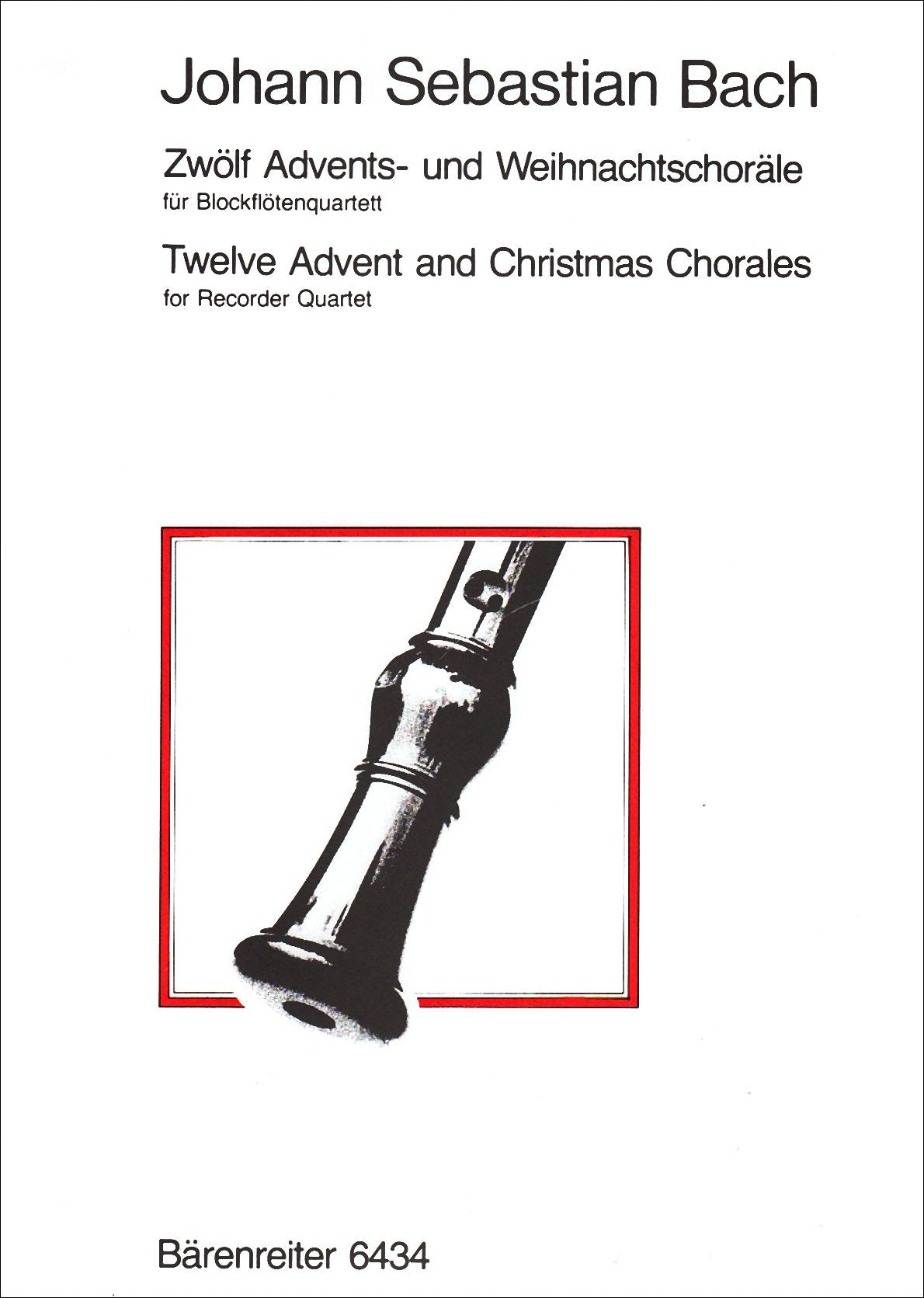 Zwölf Advents- und Weihnachtschoräle für Blockflötenquartett Sheet Music