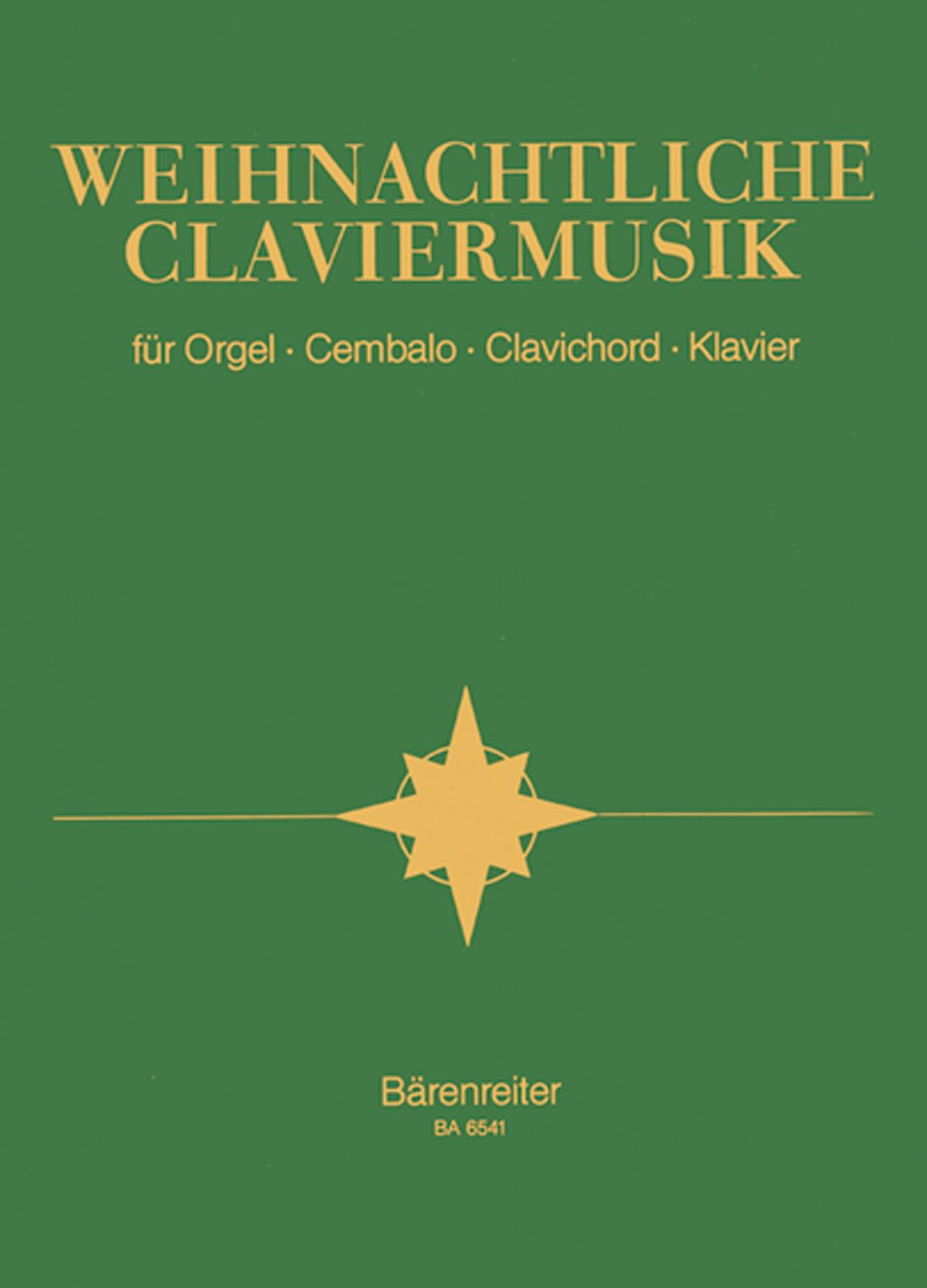 Weihnachtliche Claviermusik. Klavier, Orgel, Manualiter Sheet Music