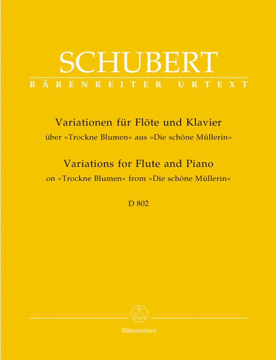 Variationen über ""Trockne Blumen"" für Flöte und Klavier op. post.160 D 802 (aus ""Die schöne Müllerin""). Spielpartituren, Stimmen, Urtextausgabe Sheet Music