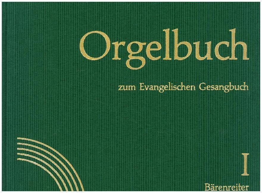 Orgelbuch zum Evangelischen Gesangbuch Band I+II. Stammausgabe Sheet Music