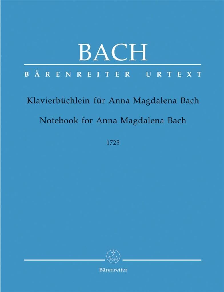 Klavierbüchlein für Anna Magdalena Bach, 1725. Spielpartitur, Urtextausgabe Sheet Music