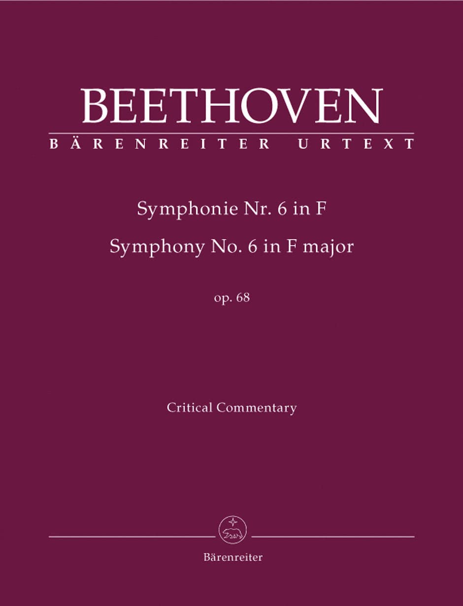 Symphonie Nr. 6 F-Dur op. 68"" Pastorale. Kritischer Bericht Arts & Music
