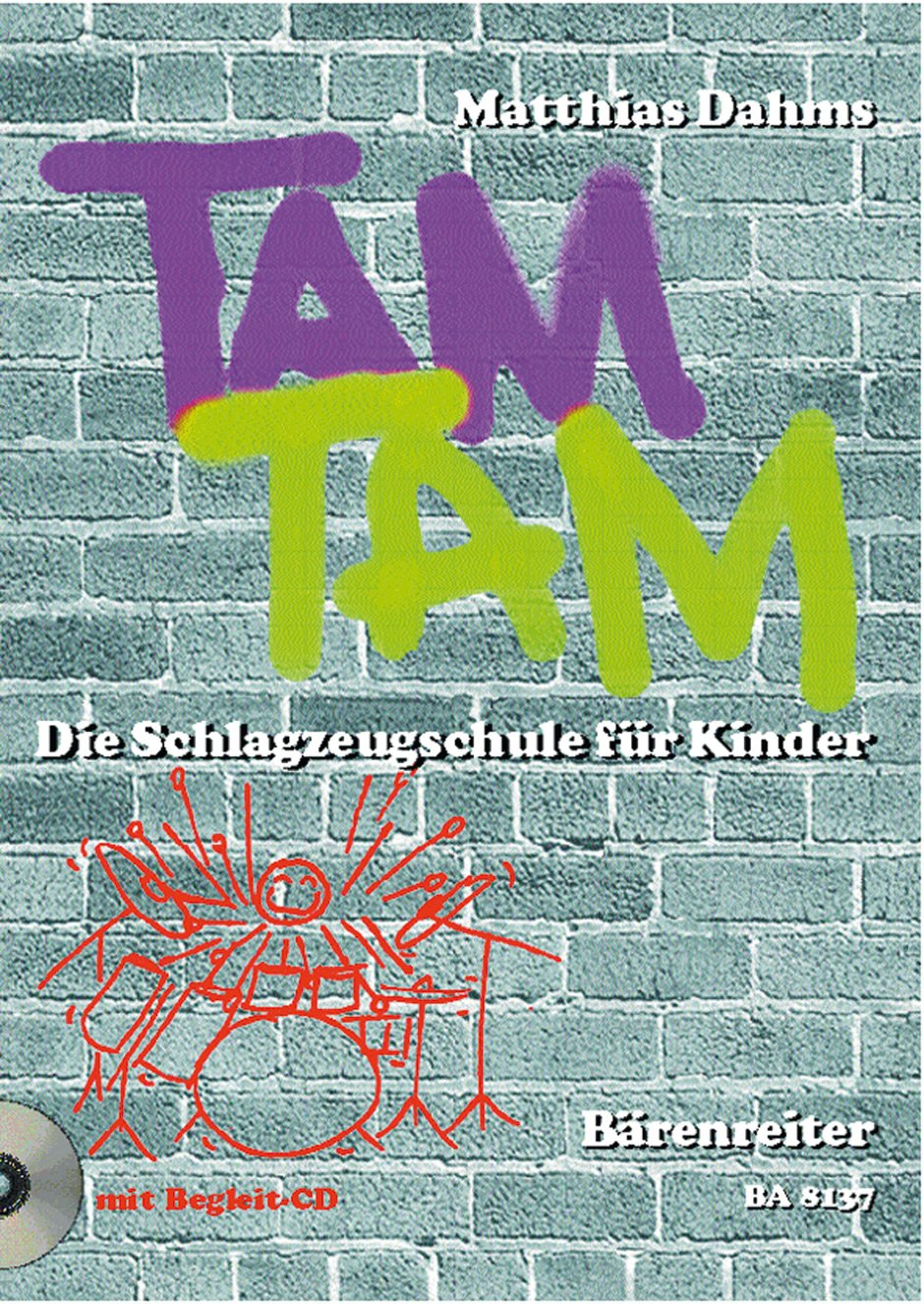 Tam Tam 1 Schlagzeugschule Fuer Kinder Bd 1. Schlagzeug Sheet Music